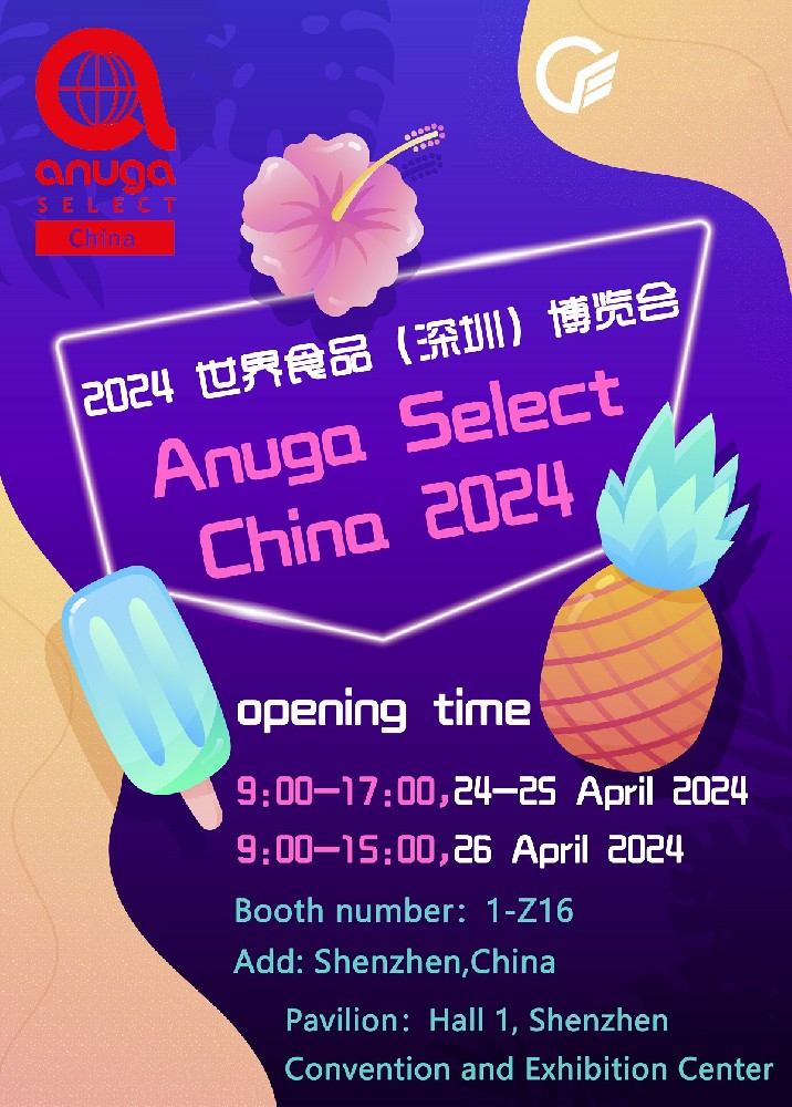 We sincerely invite you to visit  Anuga Select China 2024